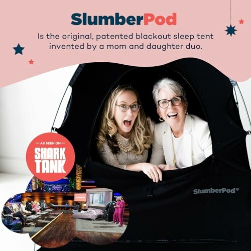 Two women smiling inside a SlumberPod sleep tent, featured on Shark Tank.