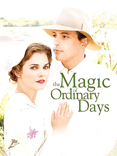 The Magic of Ordinary Days