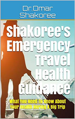 Shakoree’s Emergency Travel Health Guidance: What You Need To Know About Your Health During A Big Trip