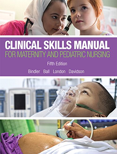 Clinical Skills Manual for Maternity and Pediatric Nursing