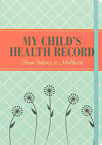 My Child’s Health Record Keeper (Log Book)